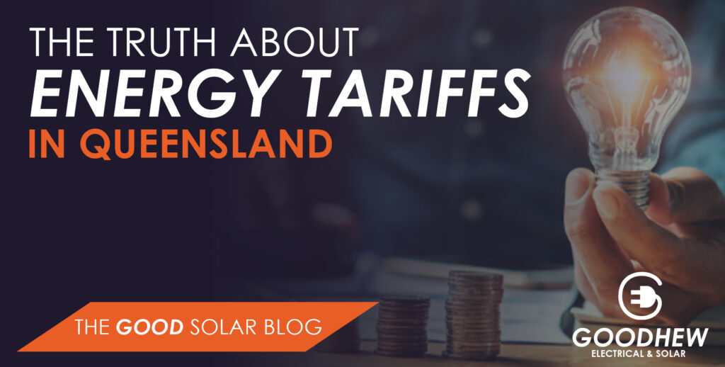 Truth about energy tariffs in QLD